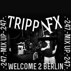 Welcome 2 Berlin Mix Up 247