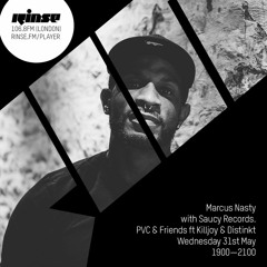 Marcus Nasty w/ Saucy Records, PVC & Friends ft Killjoy & Distinkt