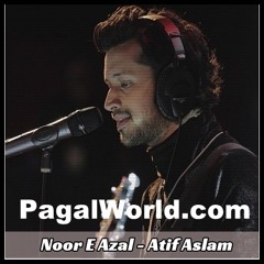 Noor E Azal  Ramzan Special by Atif Aslam and Abida Parveen