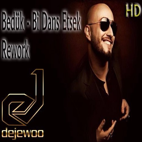 bedük bi dans etsek