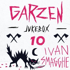 Garzen Jukebox 10 - IVAN SMAGGHE