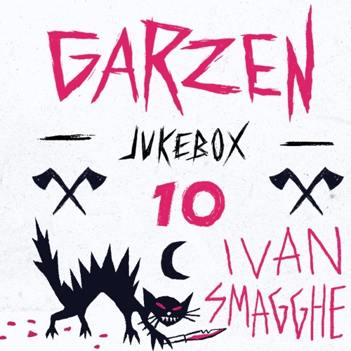 Garzen Jukebox 10 - IVAN SMAGGHE