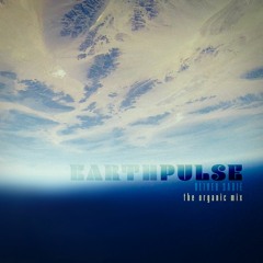 Earth Pulse (The Organic Mix)