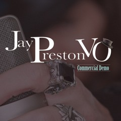 Jay Preston Commercial Demo 2017
