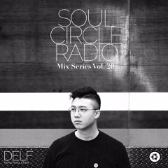 Soul Circle Radio Mix Vol. 20 - Delf