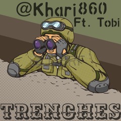 Trenches (Feat. Tobi)