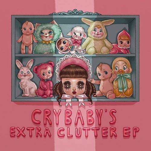 Stream da_one | Listen to Melanie Martinez - Cry Baby's Extra