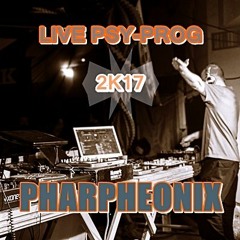 Full Live 2017 Psy Prog - Pharpheonix (maquette, no master)