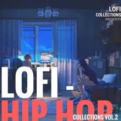 Lofi HipHop Collections Vol.2