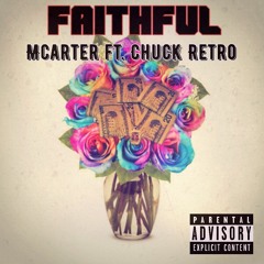 Faithful by Mcarter ft. Chuck Retro