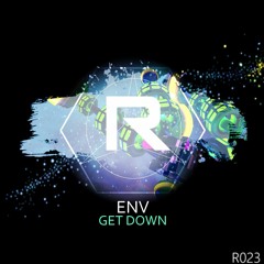 EnV - Get Down (Bibanu' Remix)