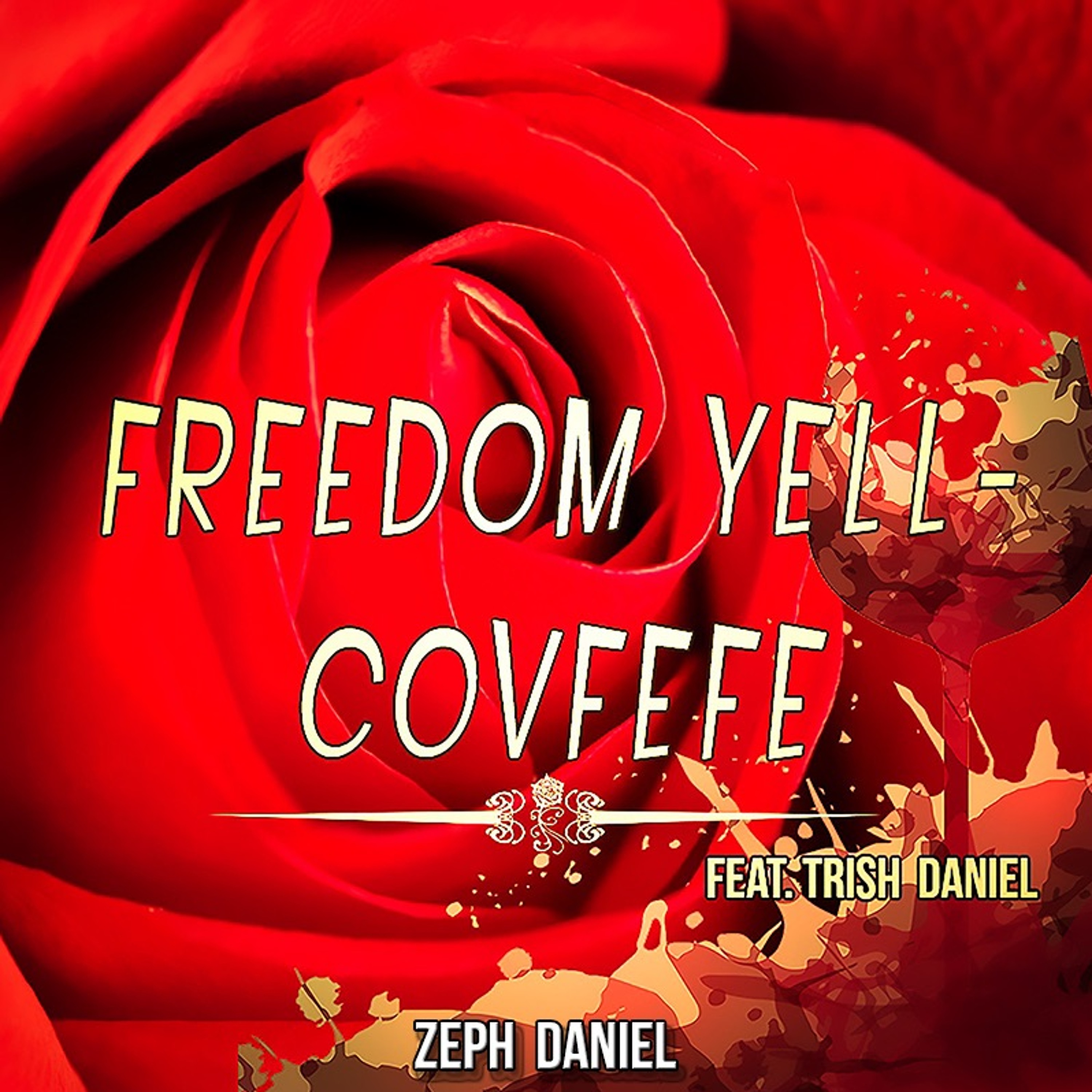 Freedom Yell - Covfefe episode artwork