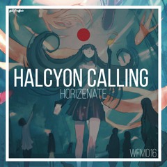 Horizenate - Halcyon Calling