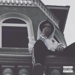 No Way (Prod. By Beast Inside Beats)