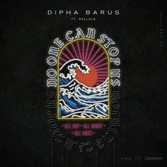 Dipha Barus - No One Can Stop Us (feat. Kallula) [Zen Remix]
