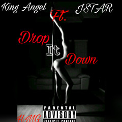Tke KingAngel Drop It Down (prod by beats24-7)