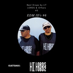 Best Drops by Lit Lords & Others #3