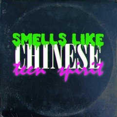 Smells Like Chinese Teen Spirit