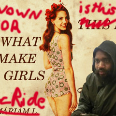 Known for it X This is what makes us Girls - Death Grips/Lana Del Rey Mashup