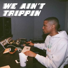 Pierre Bourne - We Ain't Trippin