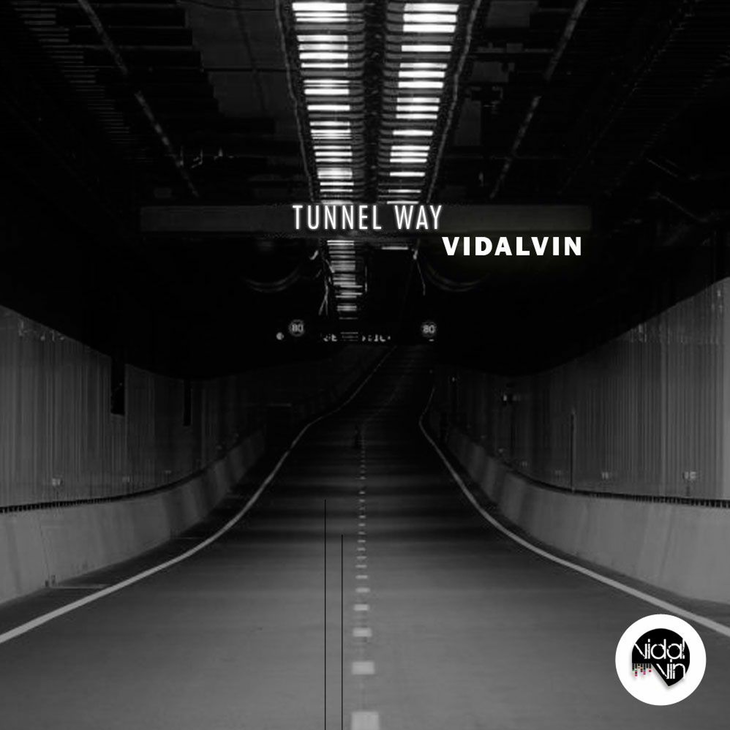 TUNNEL WAY (Original Mix)