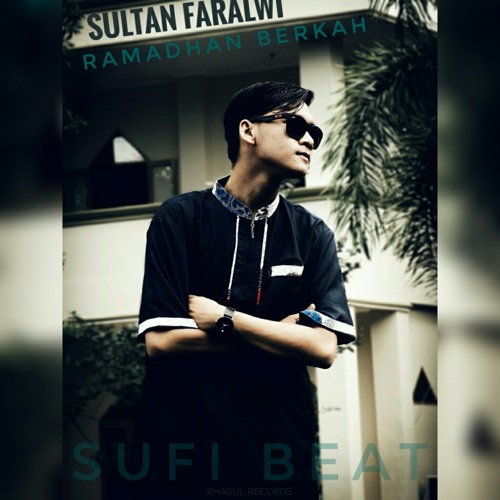 Sultan Faralwi - Ramadhan Berkah [Prodbeat_SUFIBEAT](Offcial_Track)