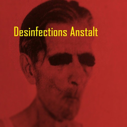 Egosystem: "Desinfections Anstalt"