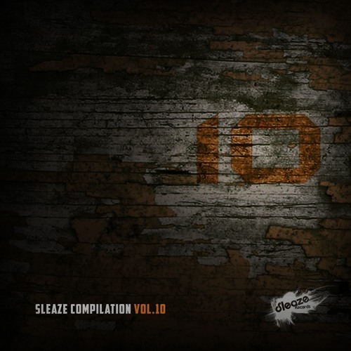 Various Artists - Sleaze Compilation Vol. 10 (Preview Clips)