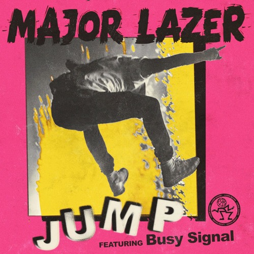 Stream Major Lazer - Jump (feat. Busy Signal) by Major Lazer | Listen  online for free on SoundCloud