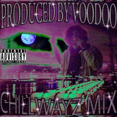 CHILL WAYZ MIX vol.1