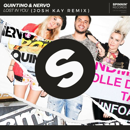 QUINTINO & NERVO - Lost In You (Josh Kay Remix)