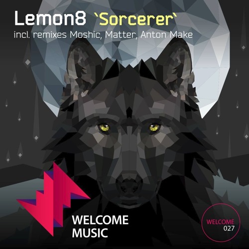 Lemon8 - Sorcerer (Matter's Return to the Source Remix)