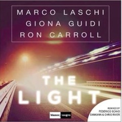GIONA GUIDI , MARCO LASCHI, RON CARROLL - The Light (Giona Guidi Radio Edit)