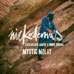 Mystic Molay - Nickodemus feat Hassan Ben Jaafer & Innov Gnawa