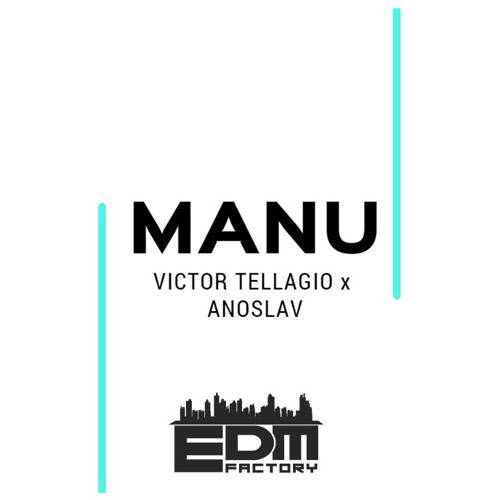 Victor Tellagio & Anoslav - Manu