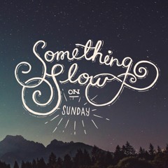 Thommie G | Something Slow on Sunday (28/05/17)