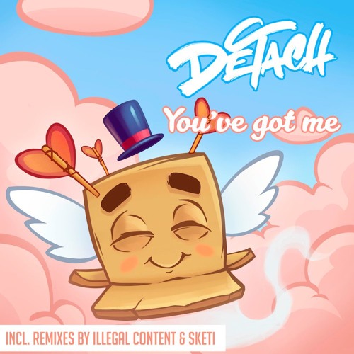Detach "You've Got Me (Original Mix)"