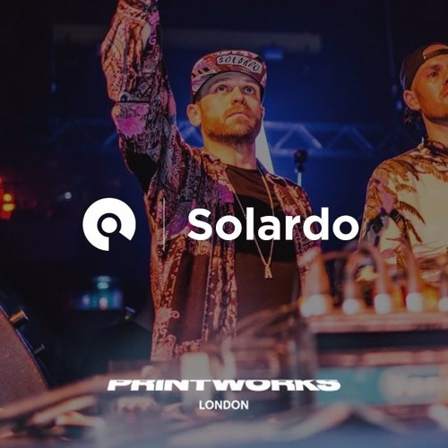 Solardo @ ABODE, Printworks London 05.03.2017