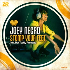 Joey Negro "Stomp Your Feet" inc Hot Toddy Remix