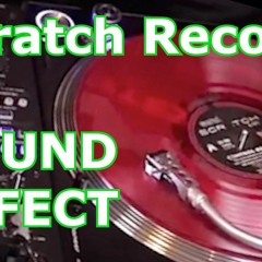 SCRATCH RECORD DJ Vinyl Scratching Sound Effect