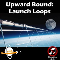 Launch Loops (Narration Only)