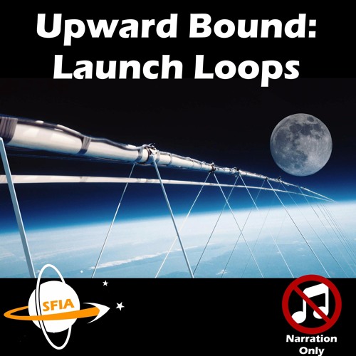 Launch Loops (Narration Only)
