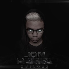 Jon Parra - Ominous [Thissongslaps.com Premiere]