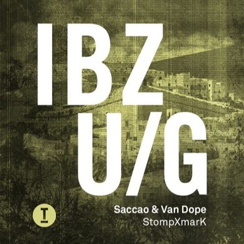 Saccao, Van Dope - StompXmarK (Original Mix) Toolroom Records