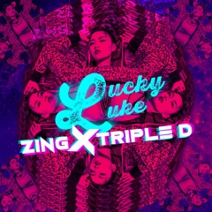 Zing ft. Triple D - Lucky Luke (Mixset)