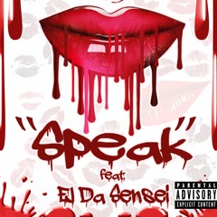Make It Speak feat. El Da Sensei