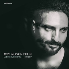 Roy Rosenfeld - Live From Argentina (May 2017)