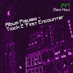 ZERO HOUR - Album Preview Track 2. First Encounter