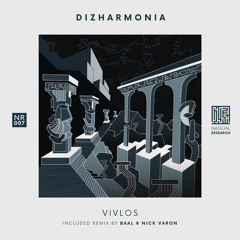 PREMIERE: Dizharmonia - Noesis (Nick Varon Remix) [Nagual Research]