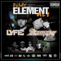 IN MY ELEMENT VOL.1 MIXED BY DJ LYFIE FT. SWIFTA, DECOY, BIGGZ, PRINCE & JAYDEN